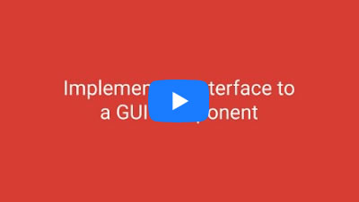 Implement an Interface to a GUI Component